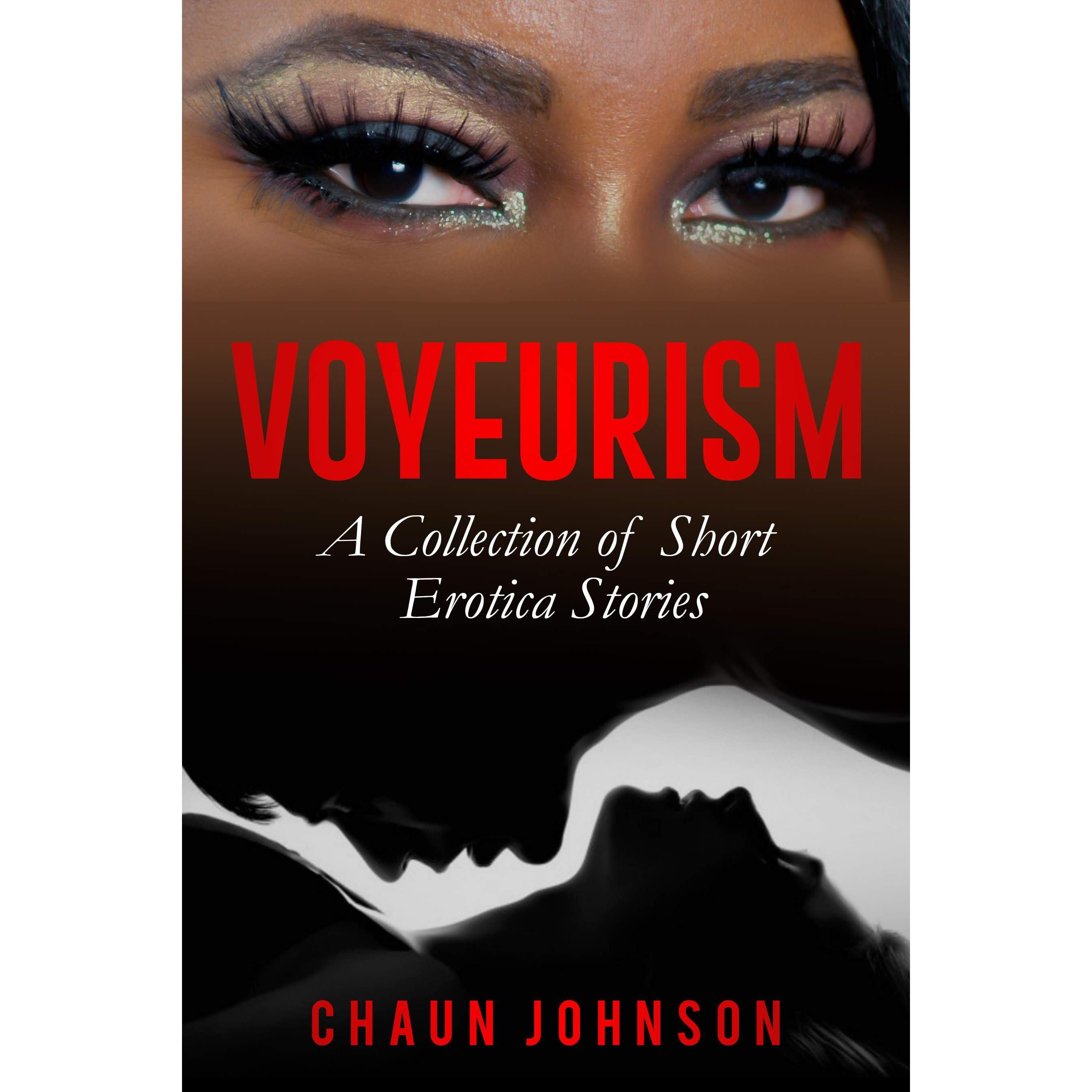 Voyeurism A Collection of Short Erotica Stories